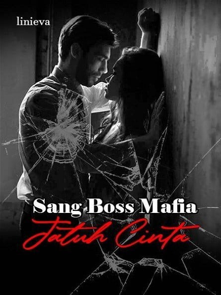 novel sang boss mafia jatuh cinta